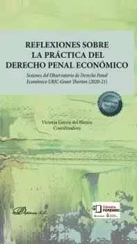 Reflexiones Sobre la Práctica del Derecho Penal Económico Barato