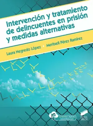 Intervención y Tratamiento de Delincuentes en Prisión y Medidas Alternativas Más Vendido