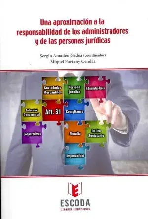 Una Aproximación a la Responsabilidad de los Administradores y de las Personas J Oferta Limitada