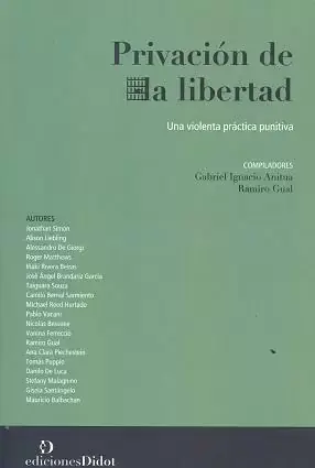 Imprescindible (Must-Have) Privación de la Libertad
