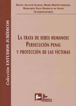 Trata de Seres Humanos Persecución Penal y Protección de las Víctimas Entrega Rápida