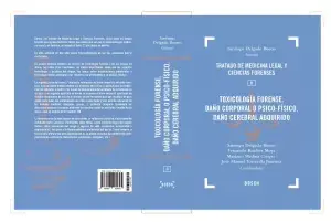 Solo Por Tiempo Limitado Tratado Medicina Legal y Ciencias Forenses Ii Toxicologia Forense. Daño Corporal o Psico-Fisico.