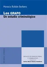 Garantía De Devolución De Dinero Los Grapo. Un Estudio Criminológico.