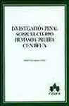 Investigacion Penal Sobre Cuerpo Humano Ordenar Ahora Mismo