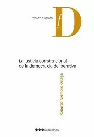 La Justicia Constitucional de la Democracia Deliberativa Marca Reconocida