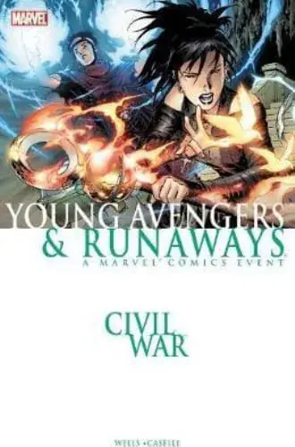 CIVIL WAR YOUNG AVENGERS & RUNAWAYS CIVIL WAR YOUNG AVENGERS & RUNAWAYS Última Versión