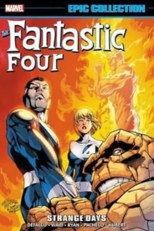 FANTASTIC FOUR EPIC COLLECTION STRANGE DAYS FANTASTIC FOUR EPIC COLLECTION STRANGE DAYS Precio Reducido