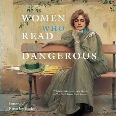 Precio De Fábrica WOMEN WHO READ ARE DANGEROUS WOMEN WHO READ ARE DANGEROUS