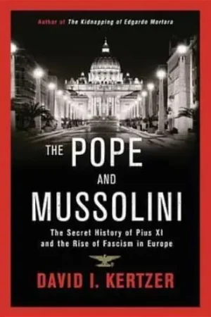 THE POPE AND MUSSOLINI THE POPE AND MUSSOLINI Certificado