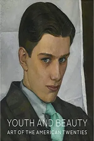 YOUTH AND BEAUTY ART OF THE AMERICAN TWENTIES YOUTH AND BEAUTY ART OF THE AMERICAN TWENTIES Oferta De Temporada