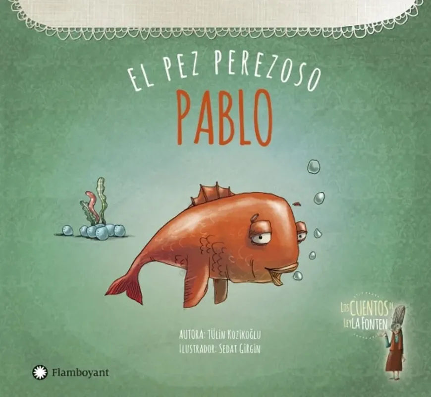 PABLO, EL PEZ PEREZOSO PABLO, EL PEZ PEREZOSO Precio Económico