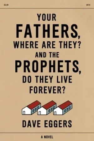 YOUR FATHERS, WHERE ARE THEY? AND THE PROPHETS, DO THEY LIVE FOREVER? YOUR FATHERS, WHERE ARE THEY? AND THE PROPHETS, DO THEY LIVE FOREVER? Oferta Flash