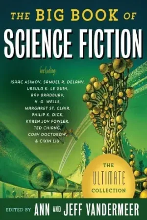 THE BIG BOOK OF SCIENCE FICTION THE BIG BOOK OF SCIENCE FICTION Promoción Exclusiva