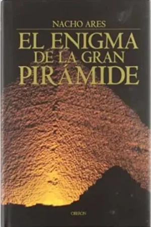 EL ENIGMA DE LA GRAN PIRAMIDE EL ENIGMA DE LA GRAN PIRAMIDE Disponible Ahora