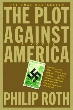 THE PLOT AGAINST AMERICA THE PLOT AGAINST AMERICA Envío Exprés