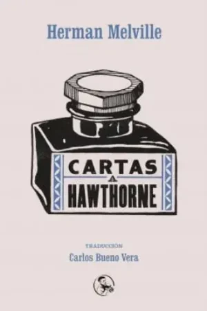 CARTAS A HAWTHORNE CARTAS A HAWTHORNE Envío Inmediato