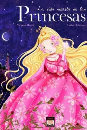LA VIDA SECRETA DE LAS PRINCESAS LA VIDA SECRETA DE LAS PRINCESAS Descuento