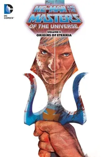 Ordenar Ahora Mismo HE-MAN AND THE MASTERS OF THE UNIVERSE VOL. 2 ORIGINS OF ETERNIA HE-MAN AND THE MASTERS OF THE UNIVERSE VOL. 2 ORIGINS OF ETERNIA