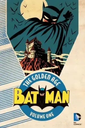 Alta Calidad BATMAN THE GOLDEN AGE VOL. 1 BATMAN THE GOLDEN AGE VOL. 1