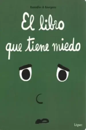 EL LIBRO QUE TIENE MIEDO EL LIBRO QUE TIENE MIEDO Envío Exprés