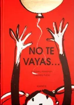 NO TE VAYAS NO TE VAYAS Compra Hoy
