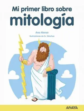 MI PRIMER LIBRO DE MITOLOGIA MI PRIMER LIBRO DE MITOLOGIA Alta Calidad