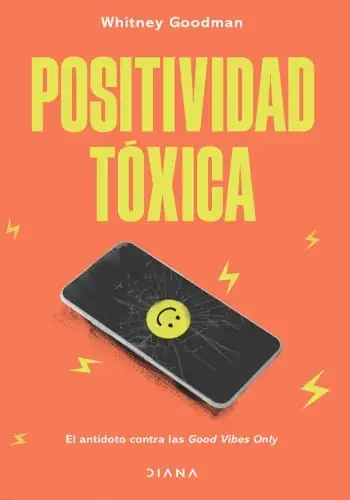 Entrega Rápida POSITIVIDAD TÓXICA POSITIVIDAD TÓXICA