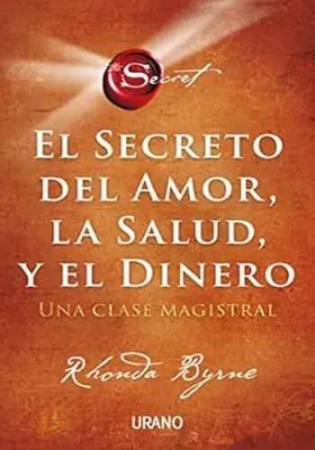 Liquidación EL SECRETO DEL AMOR, LA SALUD Y DEL DINERO EL SECRETO DEL AMOR, LA SALUD Y DEL DINERO