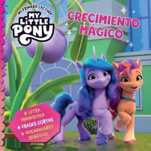 Liquidación MY LITTLE PONY - MI PRIMERA LECTURA - CRECIMIENTO MÁGICO MY LITTLE PONY - MI PRIMERA LECTURA - CRECIMIENTO MÁGICO