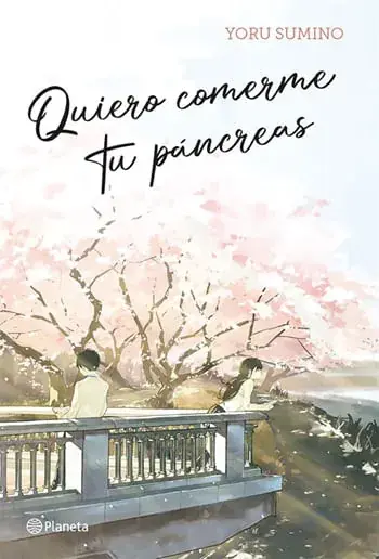 QUIERO COMERME TU PÁNCREAS QUIERO COMERME TU PÁNCREAS Pago Seguro