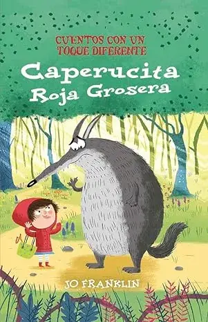 CAPERUCITA ROJA GROSERA CAPERUCITA ROJA GROSERA Compra Ahora