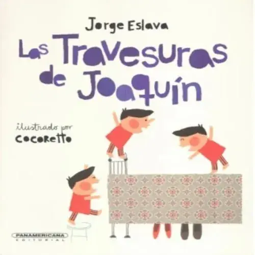 Ordenar Ahora Mismo LAS TRAVESURAS DE JOAQUIN LAS TRAVESURAS DE JOAQUIN