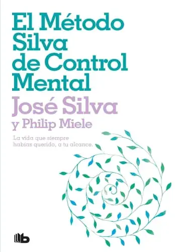 A Buen Precio EL METODO SILVA DE CONTROL MENTAL EL METODO SILVA DE CONTROL MENTAL