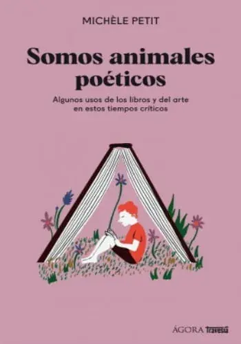 SOMOS ANIMALES POÉTICOS. ALGUNOS USOS DE LOS LIBROS Y EL ARTE EN ESTOS TIEMPOS CRITICOS SOMOS ANIMALES POÉTICOS. ALGUNOS USOS DE LOS LIBROS Y EL ARTE EN ESTOS TIEMPOS CRITICOS Rebajas