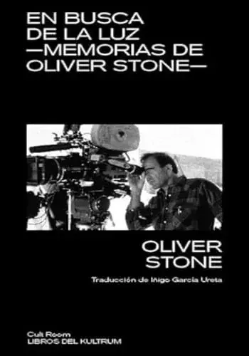 Envío Exprés EN BUSCA DE LA LUZ MEMORIAS DE OLIVER STONE EN BUSCA DE LA LUZ MEMORIAS DE OLIVER STONE
