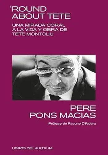 Mejor Precio ROUND ABOUT TETE BIOGRAFIA CORAL DE TETE MONTOLIU ROUND ABOUT TETE BIOGRAFIA CORAL DE TETE MONTOLIU