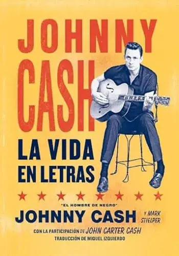 Comprar En Línea JOHNNY CASH LA VIDA EN SUS LETRAS JOHNNY CASH LA VIDA EN SUS LETRAS
