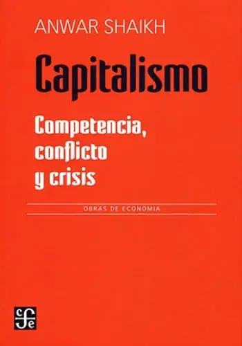 CAPITALISMO COMPETENCIA, CONFLICTO Y CRISIS CAPITALISMO COMPETENCIA, CONFLICTO Y CRISIS Más Vendido