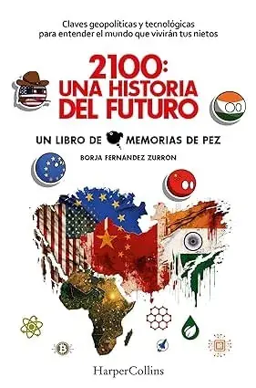 2100 UNA HISTORIA DEL FUTURO. CLAVES GEOPOLITICAS Y TECNOLOGICAS PARA ENTENDER EL MUNDO QUE VIVIRAN TUS NIETOS 2100 UNA HISTORIA DEL FUTURO. CLAVES GEOPOLITICAS Y TECNOLOGICAS PARA ENTENDER EL MUNDO QUE VIVIRAN TUS NIETOS Ordenar Ahora Mismo