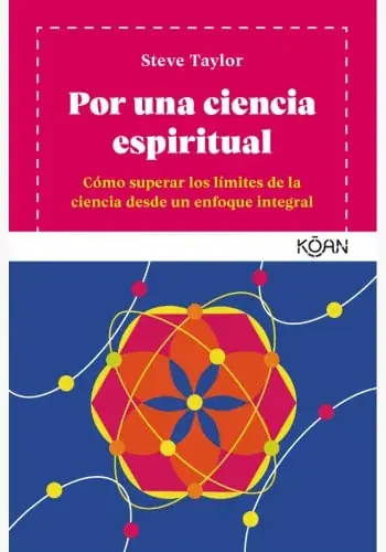 Promoción Exclusiva POR UNA CIENCIA ESPIRITUAL CÓMO SUPERAR LOS LÍMITES DE LA CIENCIA DESDE UN ENFOQUE INTEGRAL POR UNA CIENCIA ESPIRITUAL CÓMO SUPERAR LOS LÍMITES DE LA CIENCIA DESDE UN ENFOQUE INTEGRAL