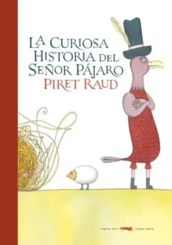 Económico LA CURIOSA HISTORIA DEL SEÑOR PAJARO LA CURIOSA HISTORIA DEL SEÑOR PAJARO
