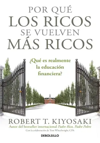 Compra Hoy POR QUE LOS RICOS SE VUELVEN MAS RICOS POR QUE LOS RICOS SE VUELVEN MAS RICOS