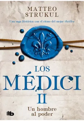 LOS MEDICI 2. UN HOMBRE AL PODER LOS MEDICI 2. UN HOMBRE AL PODER Comprar En Línea
