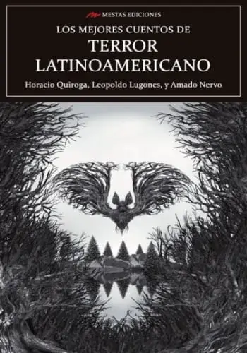 LOS MEJORES CUENTOS DE TERROR LATINOAMERICANO LOS MEJORES CUENTOS DE TERROR LATINOAMERICANO Última Oportunidad