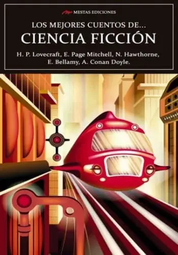 LOS MEJORES CUENTOS DE CIENCIA FICCION LOS MEJORES CUENTOS DE CIENCIA FICCION Stock Limitado