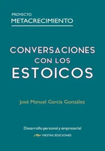 Pago Seguro CONVERSACIONES CON LOS ESTOICOS CONVERSACIONES CON LOS ESTOICOS
