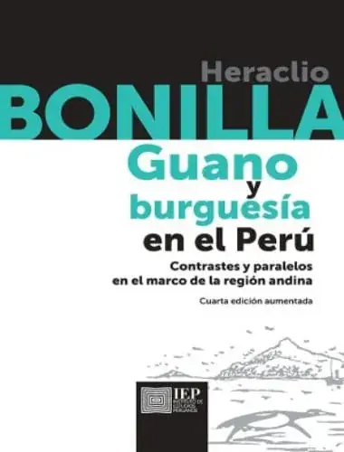 Súper Precio GUANO Y BURGUESIA EN EL PERU. CONTRASTES Y PARALELOS EN EL MARCO DE LA REGIÓN ANDINA GUANO Y BURGUESIA EN EL PERU. CONTRASTES Y PARALELOS EN EL MARCO DE LA REGIÓN ANDINA