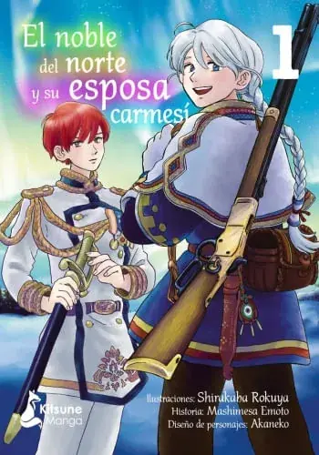 Última Oportunidad EL NOBLE DEL NORTE Y SU ESPOSA CARMESÍ 1 EL NOBLE DEL NORTE Y SU ESPOSA CARMESÍ 1