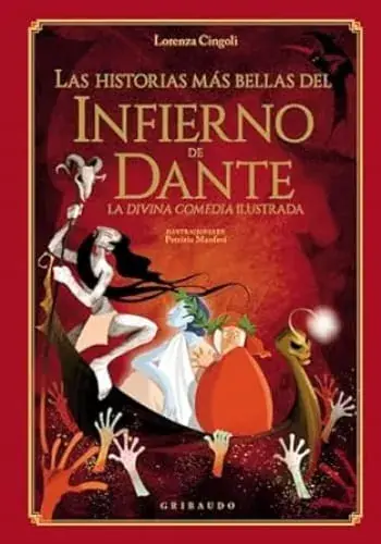 LAS HISTORIAS MAS BELLAS DEL INFIERNO DE DANTE LAS HISTORIAS MAS BELLAS DEL INFIERNO DE DANTE Marca Reconocida