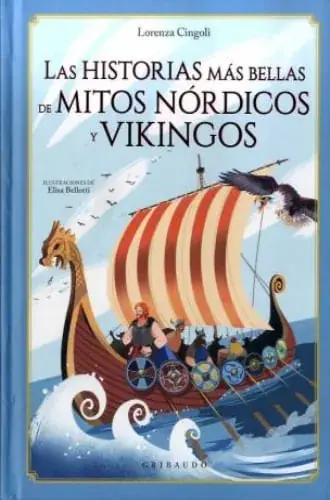HISTORIAS MAS BELLAS DE MITOS NORDICOS Y VIKINGOS HISTORIAS MAS BELLAS DE MITOS NORDICOS Y VIKINGOS Oferta Especial